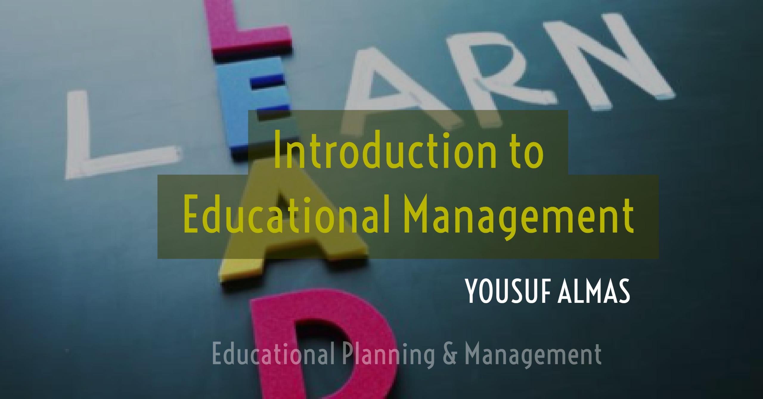 تعلیمی انتظامیہ       Educational Management