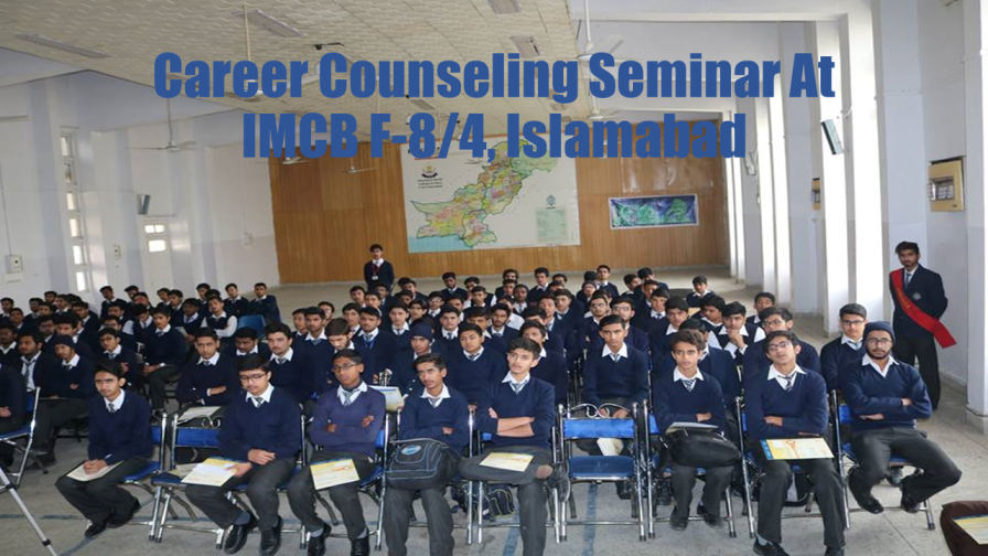 Career Counseling Seminar At IMCB F-8/4 Islamabad