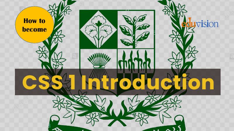 CSS 1 | Intro and Exam in Pakistan | Urdu