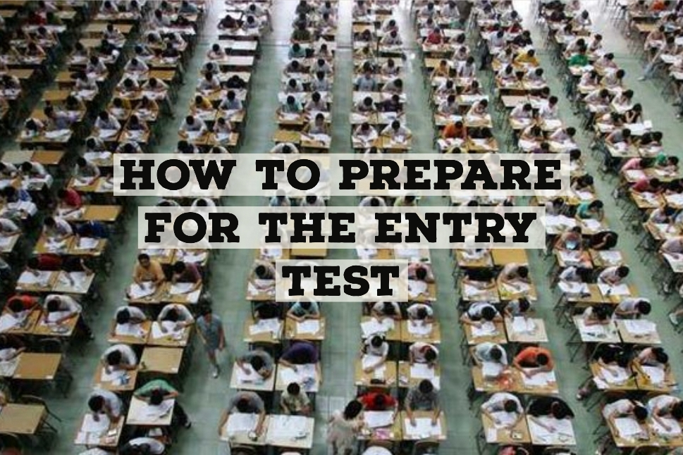 How To Prepare For The Entry Test