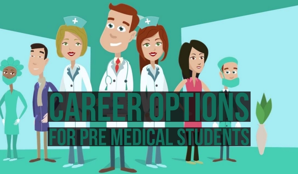 Career Options For Pre Medical Students
