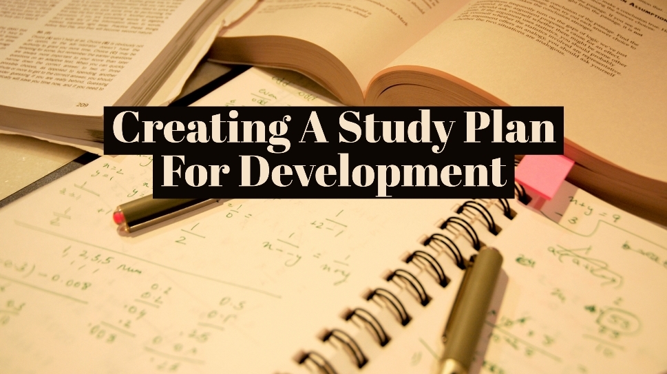 Creating A Study Plan For Development