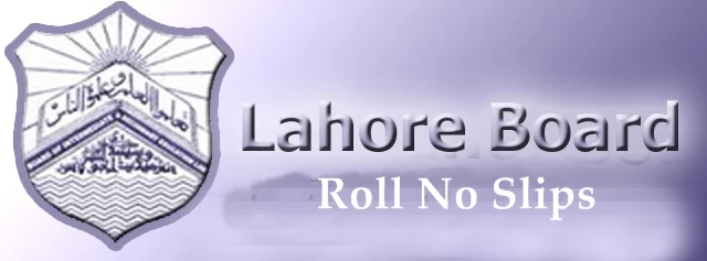 BISE Lahore Board Inter 1st year Roll number slip 2023