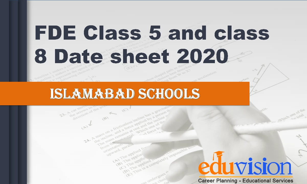 FDE Islamabad announces Class 5 and class 8 date sheet 2020