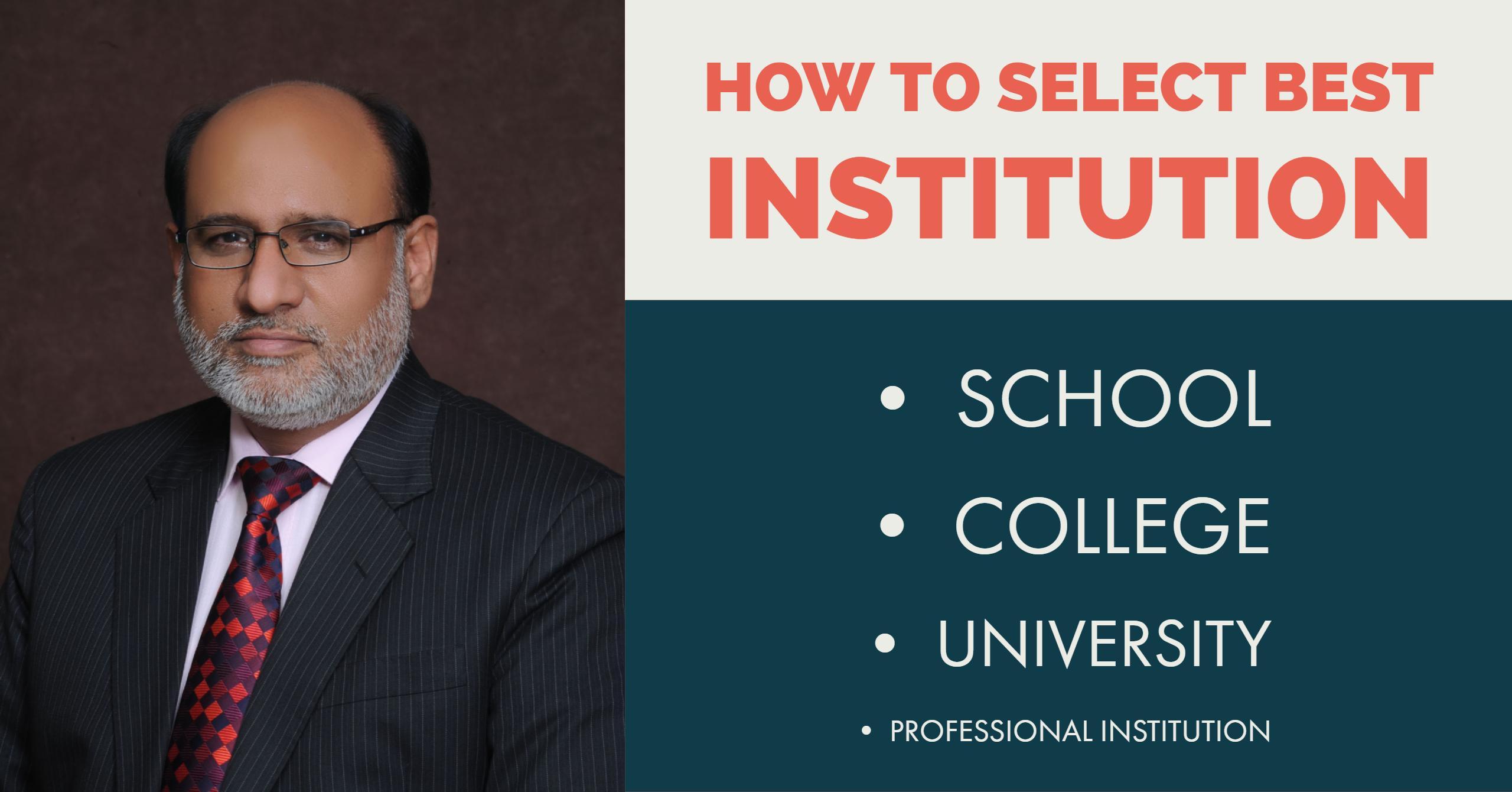 HOW TO SELECT BEST INSTITUTION