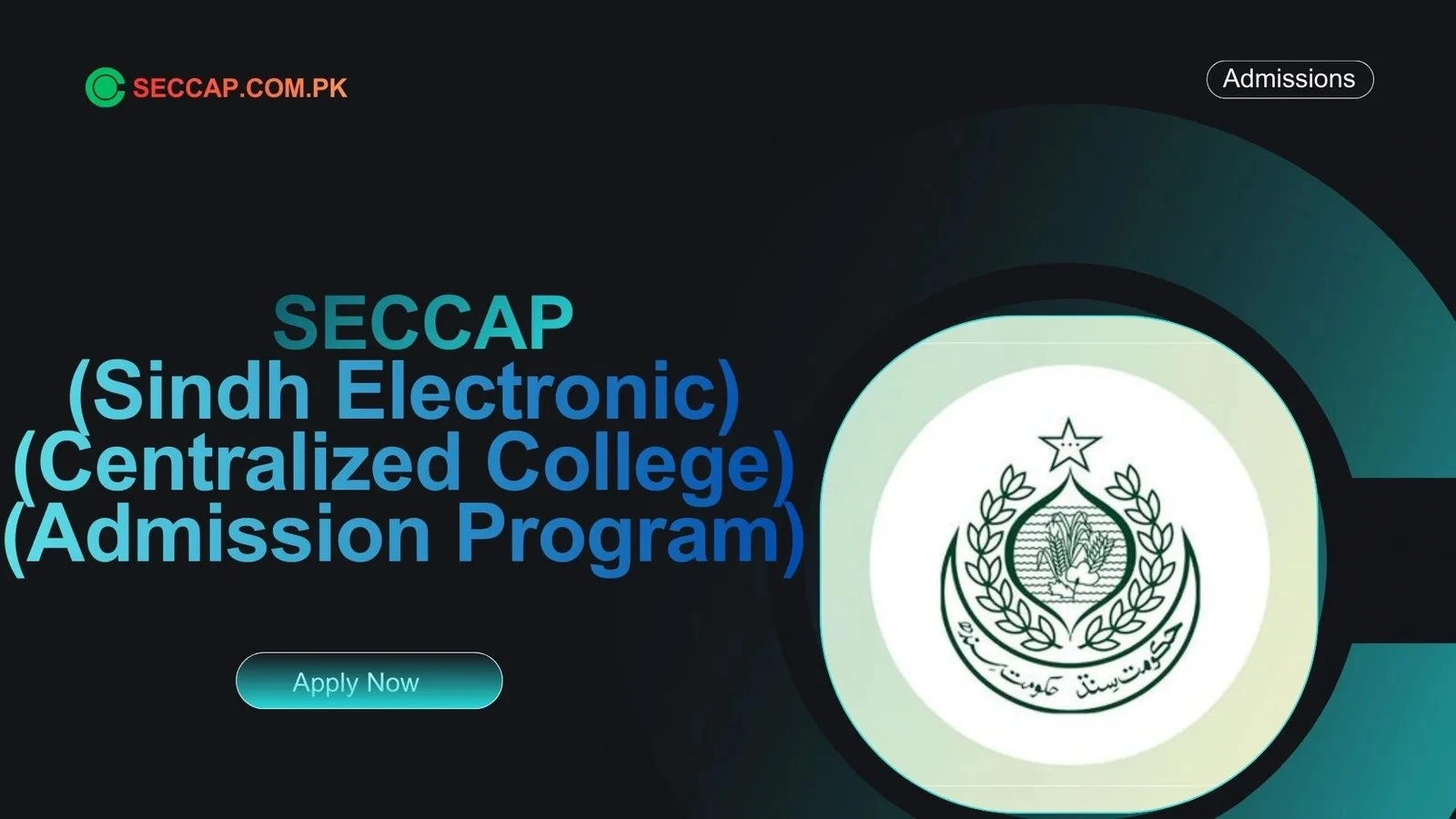 Sindh College Admissions 2026: Online Applications Open Through SECCAP