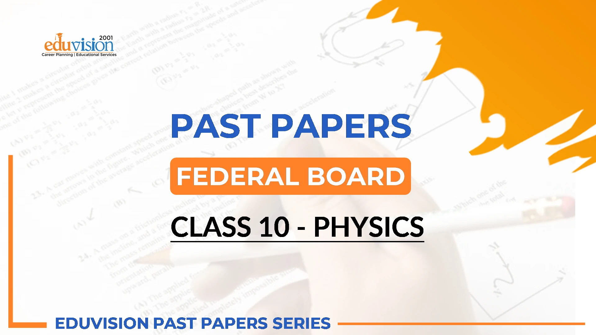 Physics 10th Class Federal Board Past Papers 2025-2020