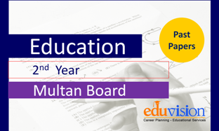 Education 2nd Year Bise Multan Past Papers 2025-2020