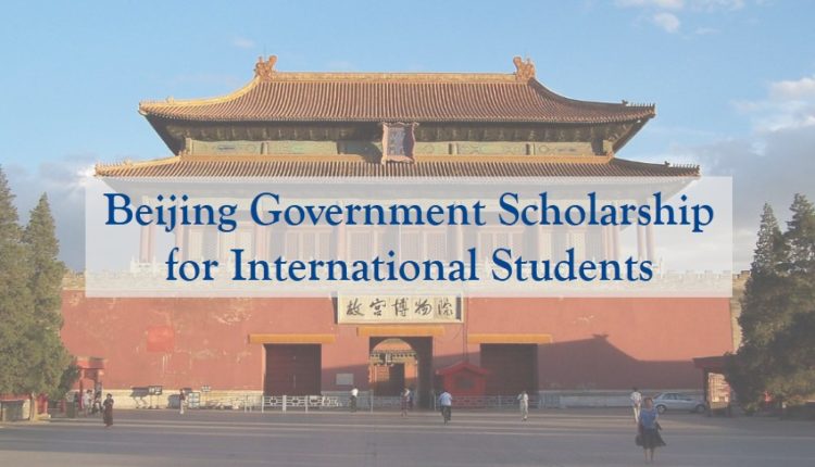  Beijing Government Scholarships For International Students