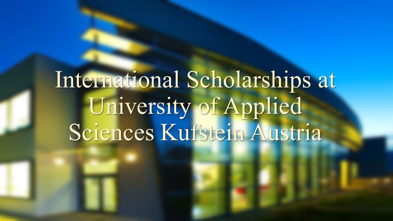 International Scholarships At University Of Applied Sciences Kufstein Austria